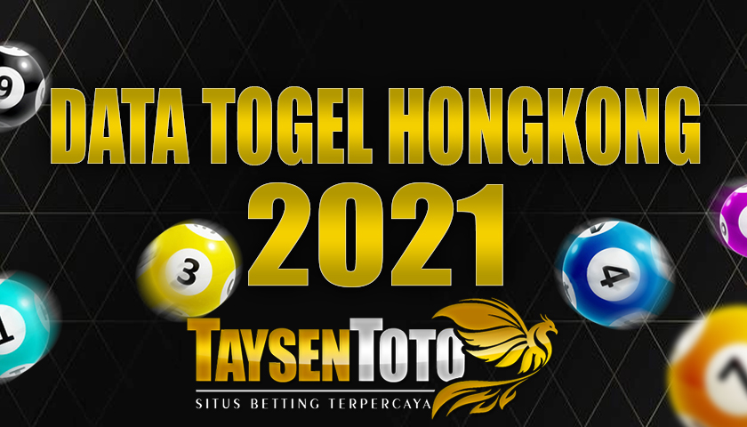 DATA TOGEL HK 2021