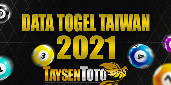 DATA TOGEL TAIWAN 2021