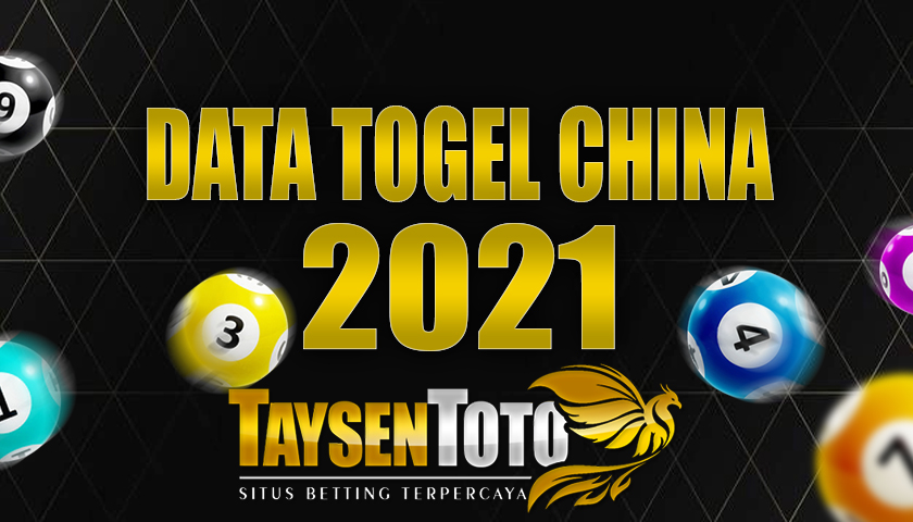 DATA TOGEL CHINA 2021